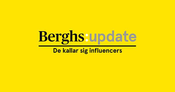 Berghs Update del 3 - De kallar sig influencers